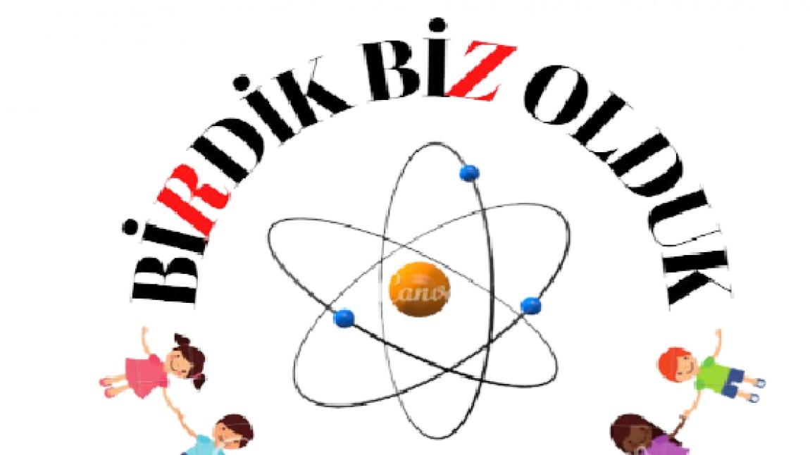 BİRDİK BİZ OLDUK